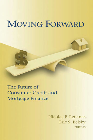 Moving Forward: The Future of Consumer Credit and Mortgage Finance