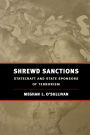 Shrewd Sanctions: Economic Statecraft in an Age of Global Terrorism
