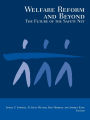 Welfare Reform and Beyond: The Future of the Safety Net