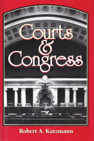 Title: Courts and Congress, Author: Robert A. Katzmann
