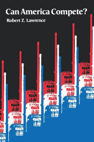 Title: Can America Compete?, Author: Robert Lawrence