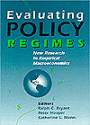 Evaluating Policy Regimes; New Research in Empirical Macroeconomics
