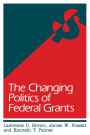 The Changing Politics of Federal Grants