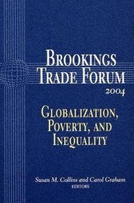 Trade Forum: Globalization, Poverty and Inequality