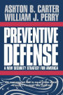 Preventive Defense: A New Security Strategy for America