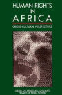 Human Rights in Africa: Cross-Cultural Perspectives / Edition 1