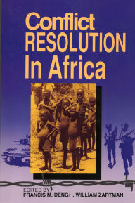 Title: Conflict Resolution in Africa, Author: Francis M. Deng