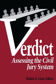 Title: Verdict: Assessing the Civil Jury System, Author: Robert E. Litan