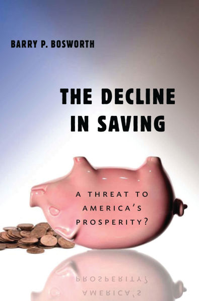 The Decline in Saving: A Threat to America's Prosperity?