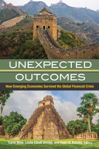 Unexpected Outcomes: How Emerging Economies Survived the Global Financial Crisis