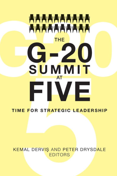 The G-20 Summit at Five: Time for Strategic Leadership