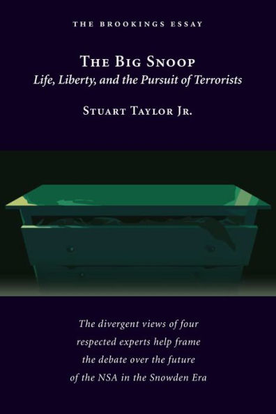 The Big Snoop: Life, Liberty, and the Pursuit of Terrorists