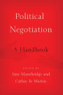 Political Negotiation: A Handbook