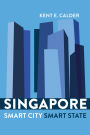 Singapore: Smart City, Smart State