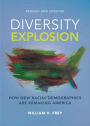 Diversity Explosion: How New Racial Demographics are Remaking America