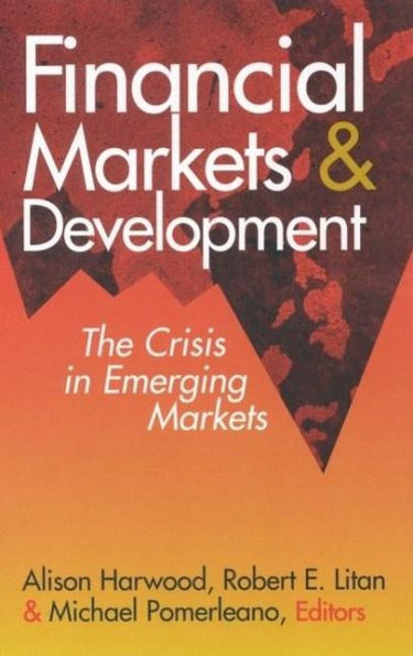 Financial Markets and Development: The Crisis in Emerging Markets