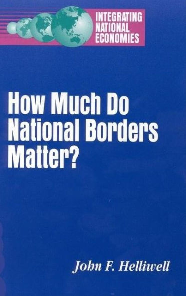 How Much Do National Borders Matter?