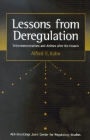 Lessons from Deregulation: Telecommunications and Airlines after the Crunch / Edition 1