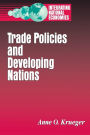 Trade Policies and Developing Nations / Edition 1