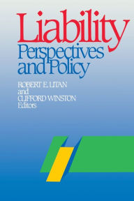 Title: Liability: Perspectives and Policy, Author: Robert E. Litan