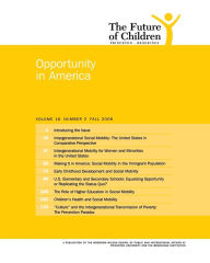 Opportunity in America: Number 2, Fall 2006