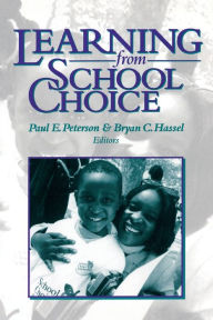 Title: Learning from School Choice, Author: Paul E. Peterson