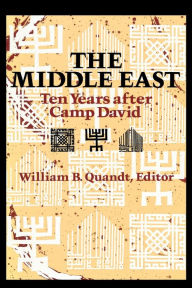 Title: The Middle East: Ten Years After Camp David, Author: William B. Quandt