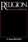 Religion in American Public Life / Edition 1