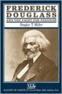 Frederick Douglass and the Fight for Freedom