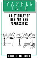 Yankee Talk: A Dictionary of New England Expressions