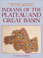 Indians of the Plateau and Great Basin