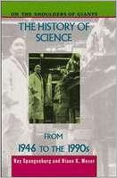 The History of Science from 1946 to the 1990s