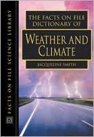 Facts on File Dictionary of Weather and Climate