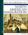 Encyclopedia of North American Immigration