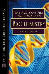 The Facts on File Dictionary of Biochemistry
