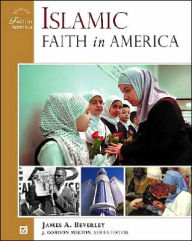 Title: Islamic Faith in America, Author: James Beverly