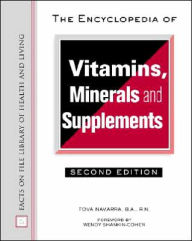 The Encyclopedia of Vitamins, Minerals, and Supplements / Edition 2
