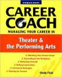Managing Your Career in Theater and the Performing Arts