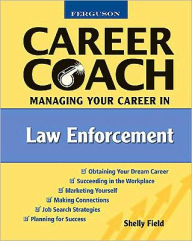 Ferguson Career Coach: Managing Your Career in Law Enforcement