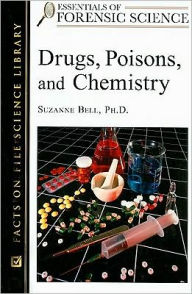 Drugs, Poisons, and Chemistry