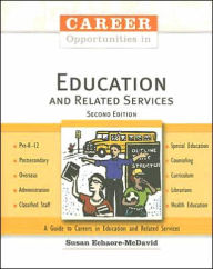 Career Opportunities in Education and Related Services / Edition 2