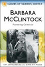 Barbara Mcclintock: Pioneering Geneticist