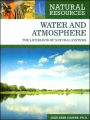 Water and Atmosphere: The Lifeblood of Natural Systems