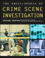 The Encyclopedia of Crime Scene Investigation
