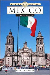 A Brief History of Mexico / Edition 2