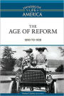The Age of Reform, 1890-1920