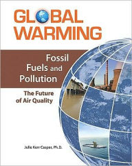 Fossil Fuels and Pollution: The Future of Air Quality
