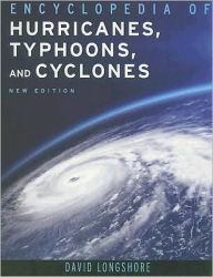 Encyclopedia of Hurricanes, Typhoons, and Cyclones