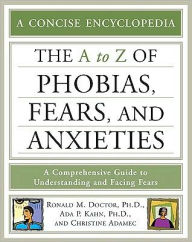 A to Z of Phobias, Fears, and Anxieties