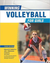 Winning Volleyball for Girls, Third Edition